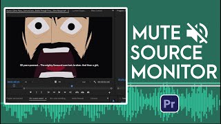 How To Mute Audio In Source Monitor  Adobe Premiere Pro Tutorial [upl. by Seitz]