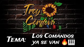 LOS COMANDOS YA SE VAN versión readaptada por Troy Córdova  Tutorial en Melódica 2024 [upl. by Mastic]