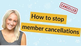 4 Top Strategies to Prevent Membership Cancellations [upl. by Dorison]