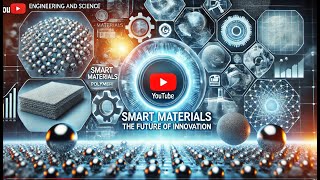 Smart Materials The Future of Innovation [upl. by Ogawa]