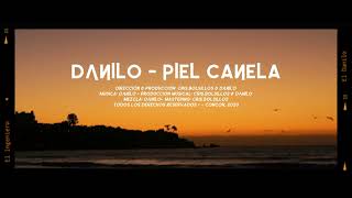 Danilo  Píel Canela Video Lyric [upl. by Naggem]