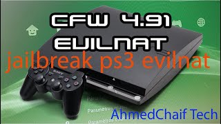 jailbreak ps3 evilnat 491 تنصيب الكاستم إيفلنات [upl. by Renrut]