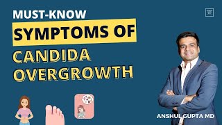 What is Candida  Candidiasis Candida Symptoms Symptoms of Candida Overgrowth [upl. by Blandina350]