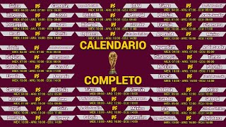 CALENDARIO COMPLETO del MUNDIAL de QATAR 2022 [upl. by Eisenstark]