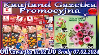 Kaufland Nowa Gazetka Od Czwartku 01022024 Promocje Okazje Tygodnia w Kauflandzie [upl. by Asirrak]