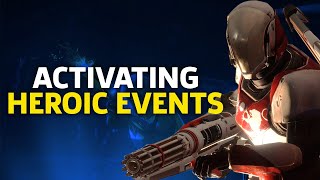 Destiny 2  How To Activate Every Heroic Public Event [upl. by Warner]