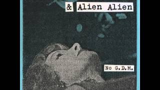 anna clementi amp alien alien  no GDM [upl. by Pleione706]