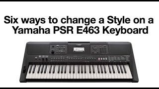 Changing the Styles on a Yamaha PSR E463 Keyboard [upl. by Seale]