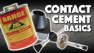 Contact Cement Basics [upl. by Gracie930]