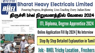 BHEL Trichy Apprentice 2024 Application Fill Up Process Tamil [upl. by Evangelina]