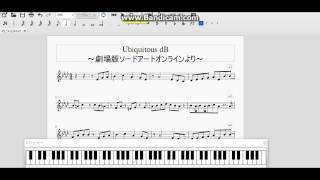 Ubiquitous dB を採譜してみた【劇場版ソードアートオンライン】 [upl. by Aitnauq56]