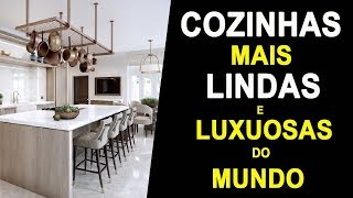 AS COZINHAS MAIS LINDAS E LUXUOSAS DO MUNDO [upl. by Tirrell257]