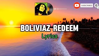 Boliviaz Redeem Lyrics  Kramix Indie Music Reggae [upl. by Pitts]