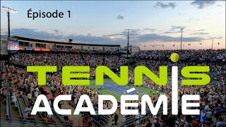 Tennis Académie  Épisode 1 [upl. by Reiniar]