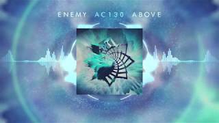 ENEMY AC130 ABOVE  PSYCHOSIS [upl. by Yeo]