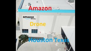 DHX1 Amazon Fulfillment Center in Houston Texas Drone Video [upl. by Enelloc]