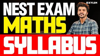 NEST Exam Maths Syllabus  Xylem NEST [upl. by Rot]