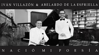 Nació Mi Poesía  Iván Villazón y Abelardo De La Espriella  Homenaje al Vallenato Colombiano [upl. by Davis]