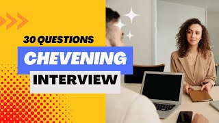 30 Chevening Questions and Answers Part 1  CHEVENING SCHOLARSHIP INTERVIEW 2023 [upl. by Naujat105]