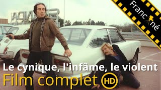 Le cynique linfâme le violent  Action  Policier  HD  Film complet en français [upl. by Enilarac]