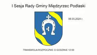 I Sesja Rady Gminy Międzyrzec Podlaski z napisami [upl. by Ecinwahs]