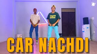 Car Nachdi  Gippy Grewal  Punjabi Song  AkashDeep Sharma 2020 Dance [upl. by Qulllon]