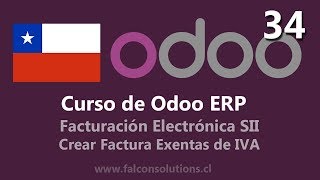 Odoo Chile  Factura Electrónica  Odoo ERP  34  Factura no afecta o exenta de IVA [upl. by Dammahom]