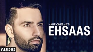 New Punjabi Songs 2016  Harf Cheema Ehsaas  Preet Hundal  Latest Punjabi Songs 2016 [upl. by Aiel]