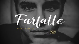 Michele Merlo  Farfalle Lyrics Testo 🎵 Brano Inedito 2022 [upl. by Adnoryt127]