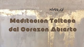 Meditación del Corazón Abierto [upl. by Tina]