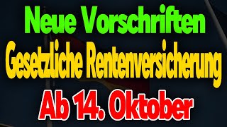 Neue Bestimmungen für die Gesetzliche Rentenversicherung ab 14 Oktober – Das müssen Rentner wissen [upl. by Wildon]