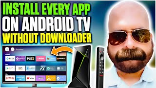 INSTALL ANY APP ON YOUR ANDROID TV DEVICE without DOWNLOADER [upl. by Gae500]