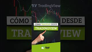 🔥 Cómo HACER TRADING desde TRADINGVIEW [upl. by Stretch611]