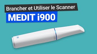 Comment BRANCHER et UTILISER le Scanner Medit i900 [upl. by Aicilyt]