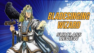 Bladesinging Wizard 5e Subclass Review [upl. by Erline]