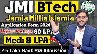 JMI BTech Admission 2024 Application Form Fees Placement CutoffJEE Main Percentile for jmi [upl. by Suoiradal]