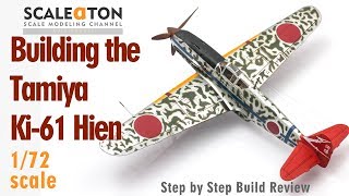 Building the Tamiya Ki 61 Id Hien 172 Scale Model Aircraft [upl. by Ernesta]