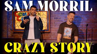 Sam Morrils Crazy Story w Matteo Lane [upl. by Holcman216]