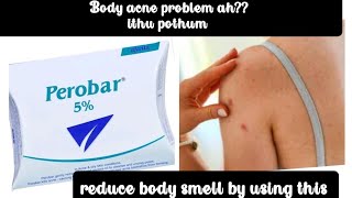 perobar soap review in Tamil bodyacne [upl. by Yblek]