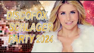 DISCOFOX SCHLAGER PARTY 2024 ✰🌟✰ DIE NEUE SCHLAGER PARTY ✰🌟✰ FAN ALBUM [upl. by Mccord]