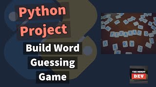 Build a Word Guessing Game in Python  Python Tutorials For Beginners [upl. by Sergias]