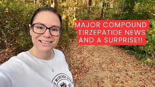 ✨MAJOR COMPOUND TIRZEPATIDE NEWS✨ Great news for us AND A SURPRISE FROM ME [upl. by Linda]