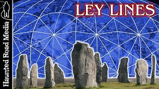 Ley Lines Energy Grids and Standing Stones  Inside The Upside Down [upl. by Ailin]