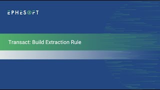 Transact Build Extraction Rule [upl. by Lladnek]