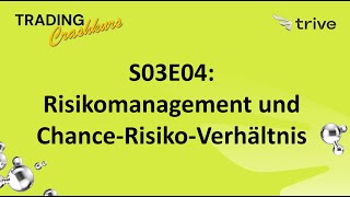 Besser Traden mit Risikomanagement amp ChanceRisikoVerhältnis CRV Baustein für den TradingErfolg [upl. by Eimarej]
