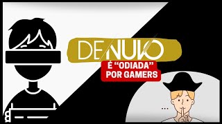 DENUVO e o ÓDIO dos GAMERS [upl. by Gawain]