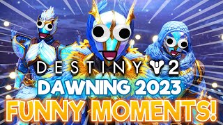 Destiny 2 DAWNING 2023 Funny Moments [upl. by Bara15]