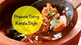 Prawns Curry Recipe  How To Make Kerala Style Prawns Curry  Kudampuliyitta Chemmeen Curry [upl. by Eilyr]