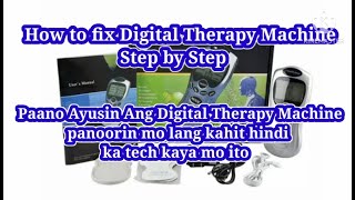 paano ayusin ang digital therapy machine how to fix digital therapy machine step by step [upl. by Aihtnys904]