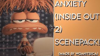 Anxiety Inside Out Two Scenepack [upl. by Leile368]